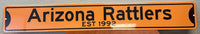 Arizona Rattlers Orange Street Sign